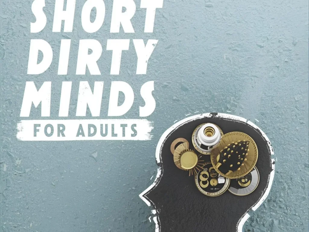 Short Dirty Minds Riddles for Adults
