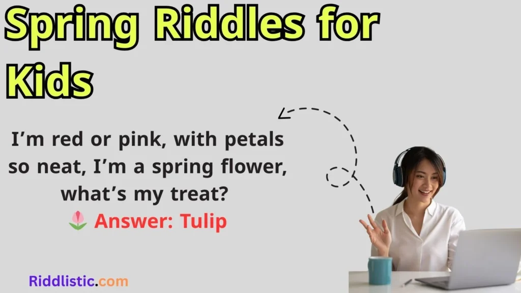 Spring Riddles for Kids
