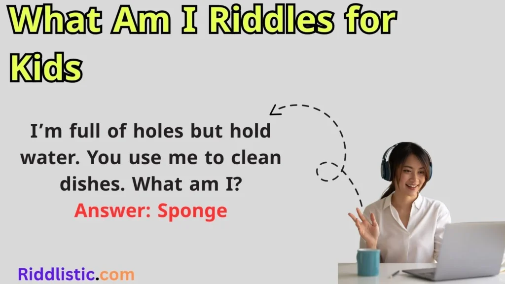 What Am I Riddles for Kids