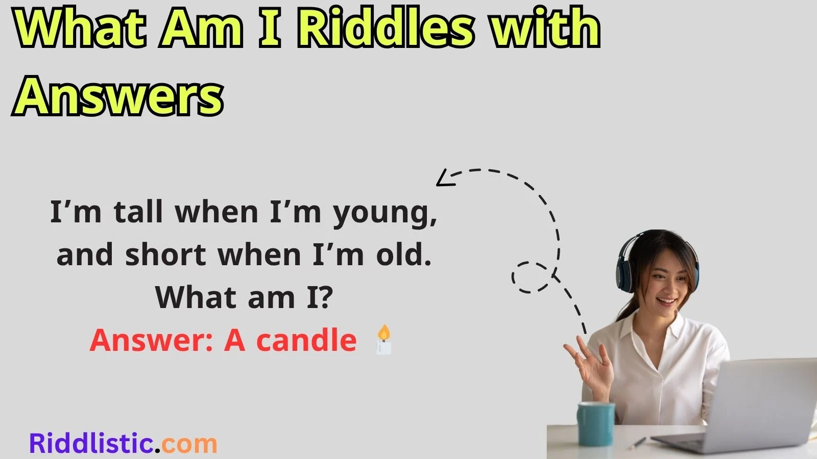 What Am I Riddles with Answers