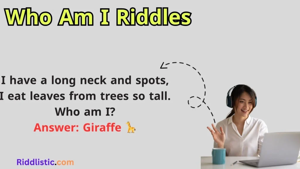 Who Am I Riddles