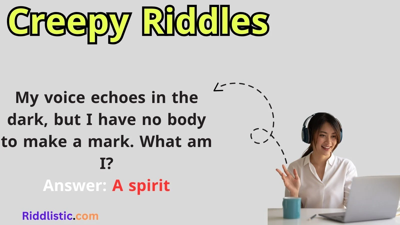 Creepy Riddles