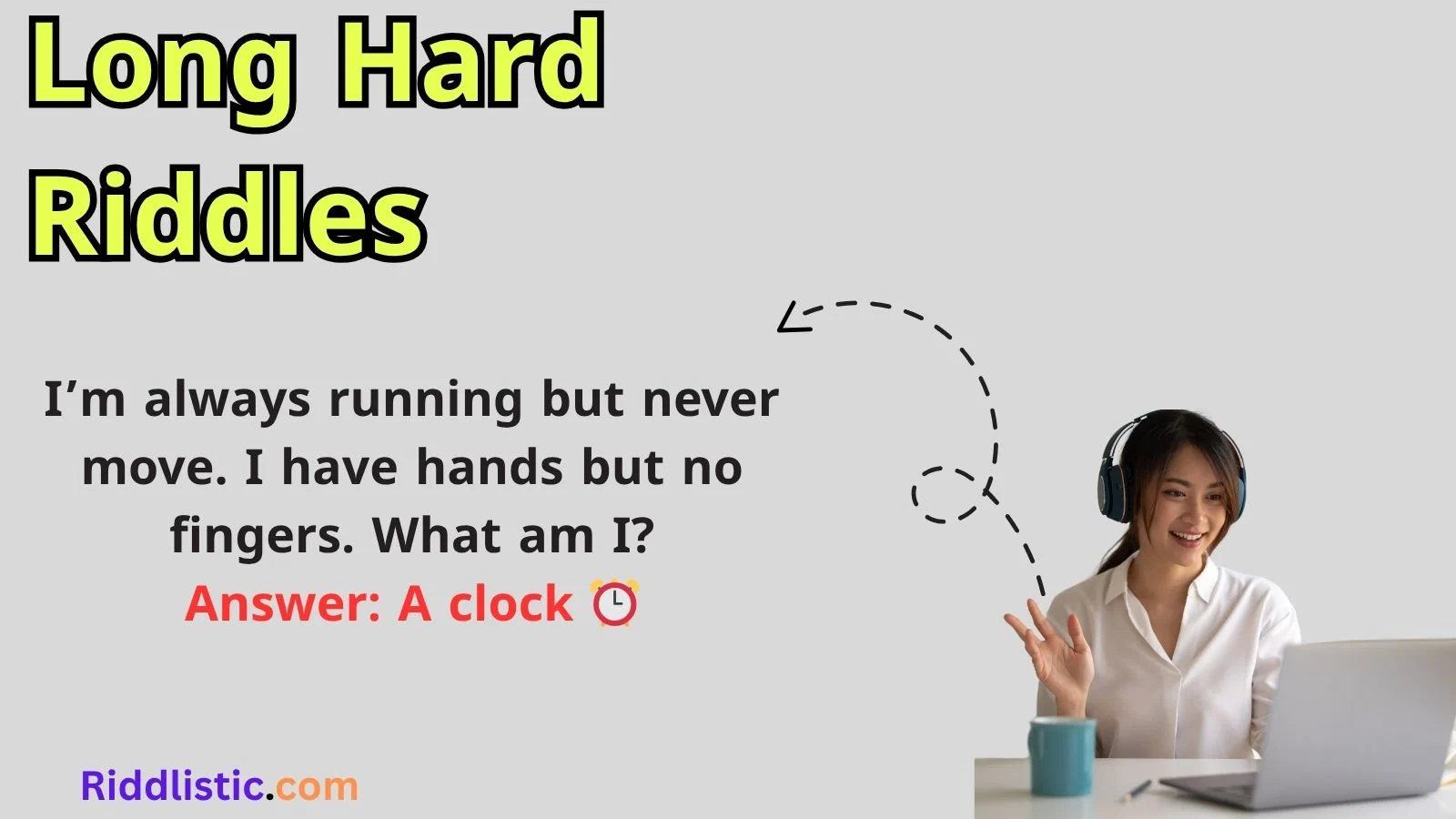 Long Hard Riddles