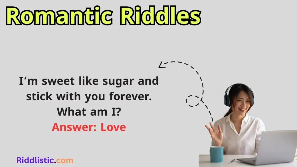 Romantic Riddles