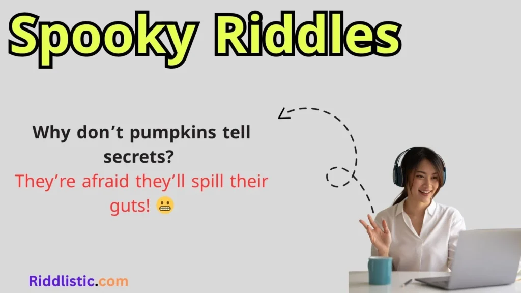 Spooky Riddles