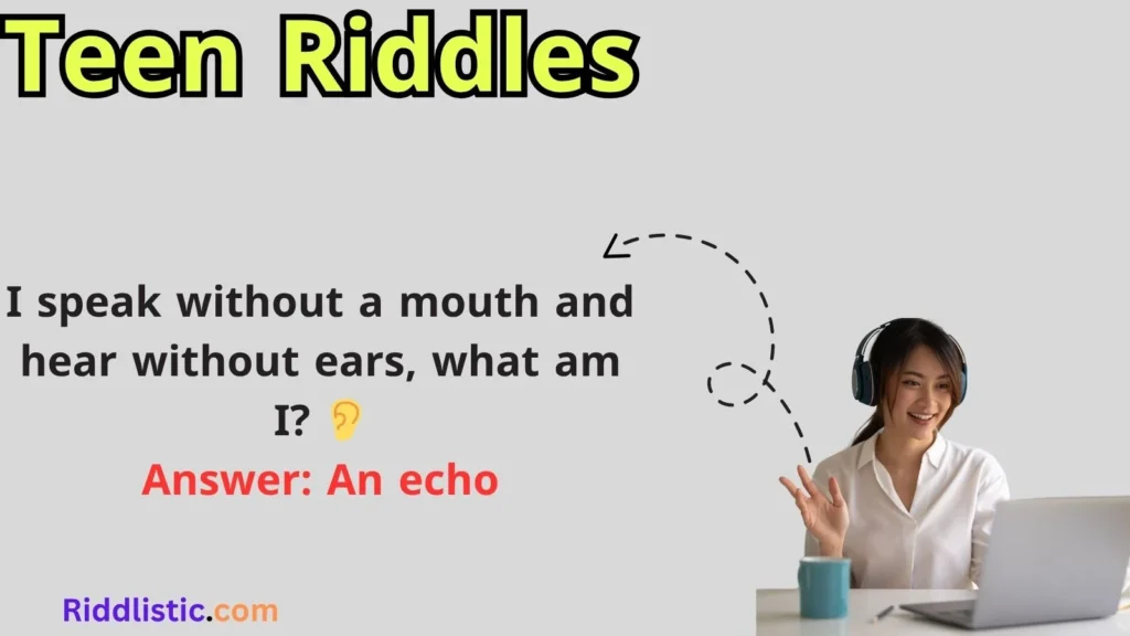 Teen Riddles
