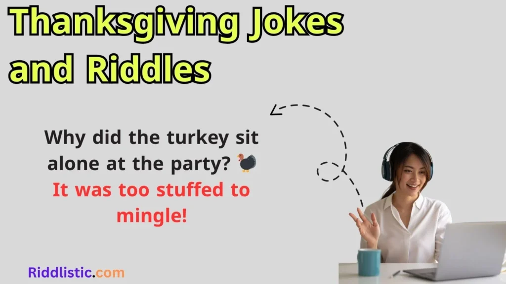Thanksgiving Jokes and Riddles