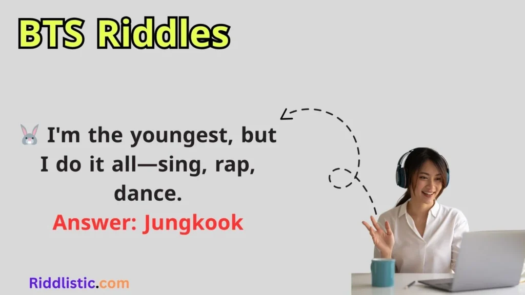BTS Riddles