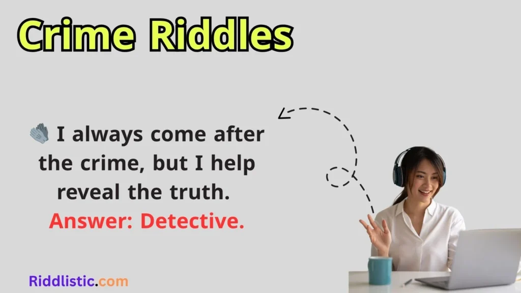 Crime Riddles