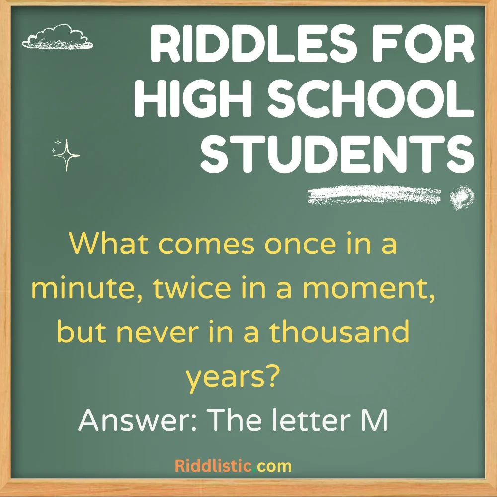 Riddles for High School Students with Answers
