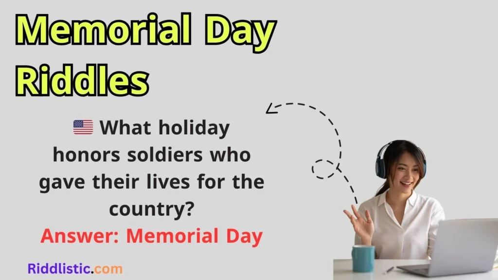 Memorial Day Riddles