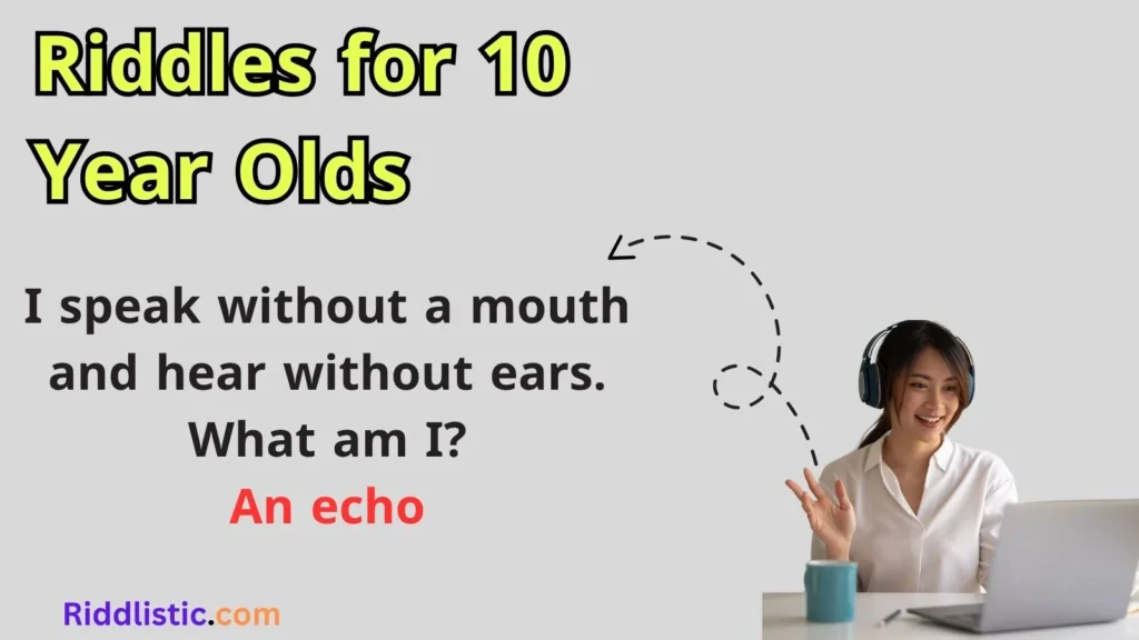 Riddles for 10 Year Olds