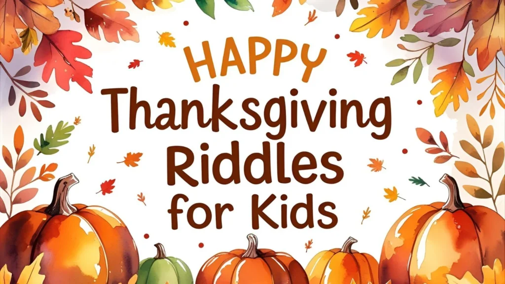 Thanksgiving Riddles for Kids
