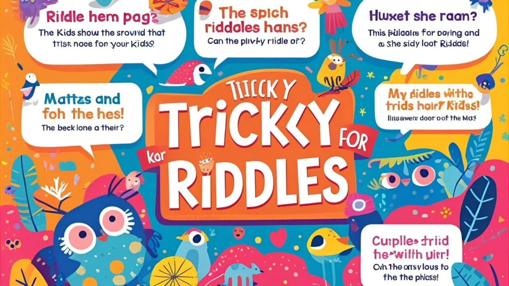 Tricky Riddles for Kids with Answers
