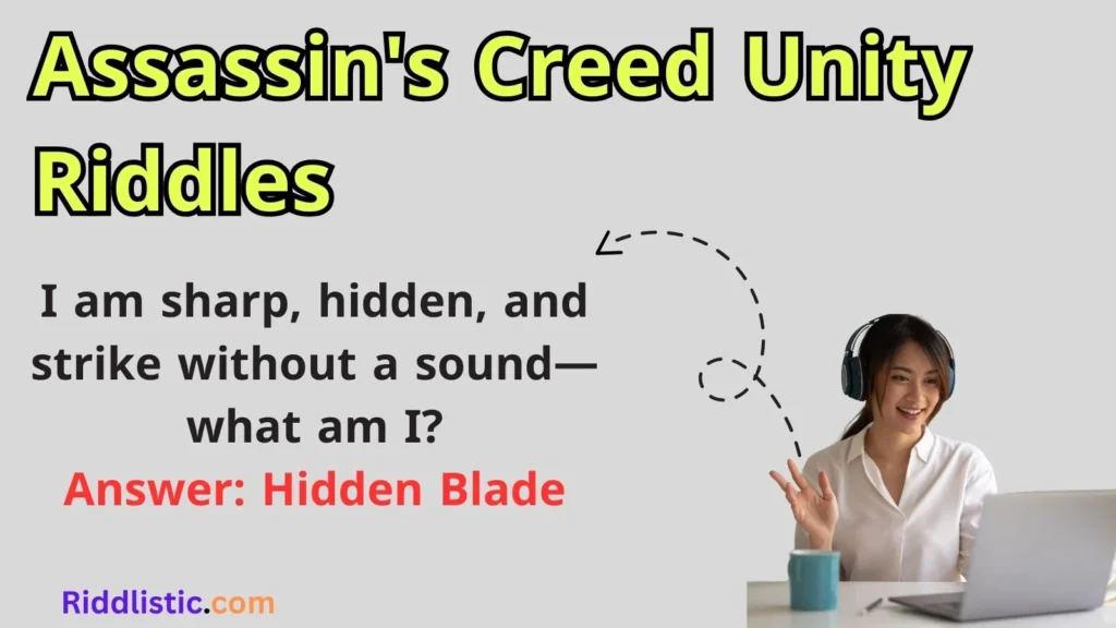 Assassin's Creed Unity Riddles