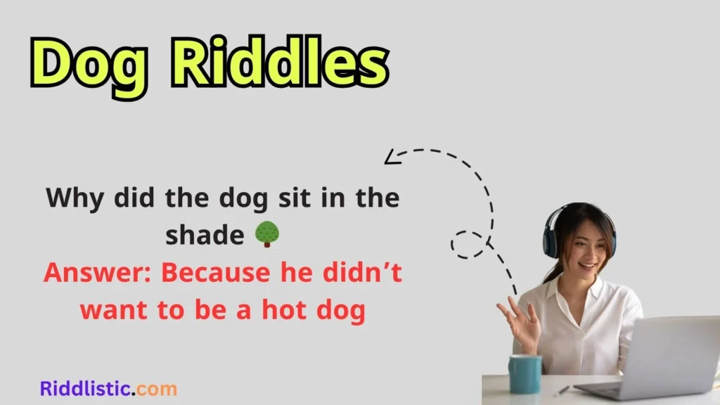 Dog Riddles