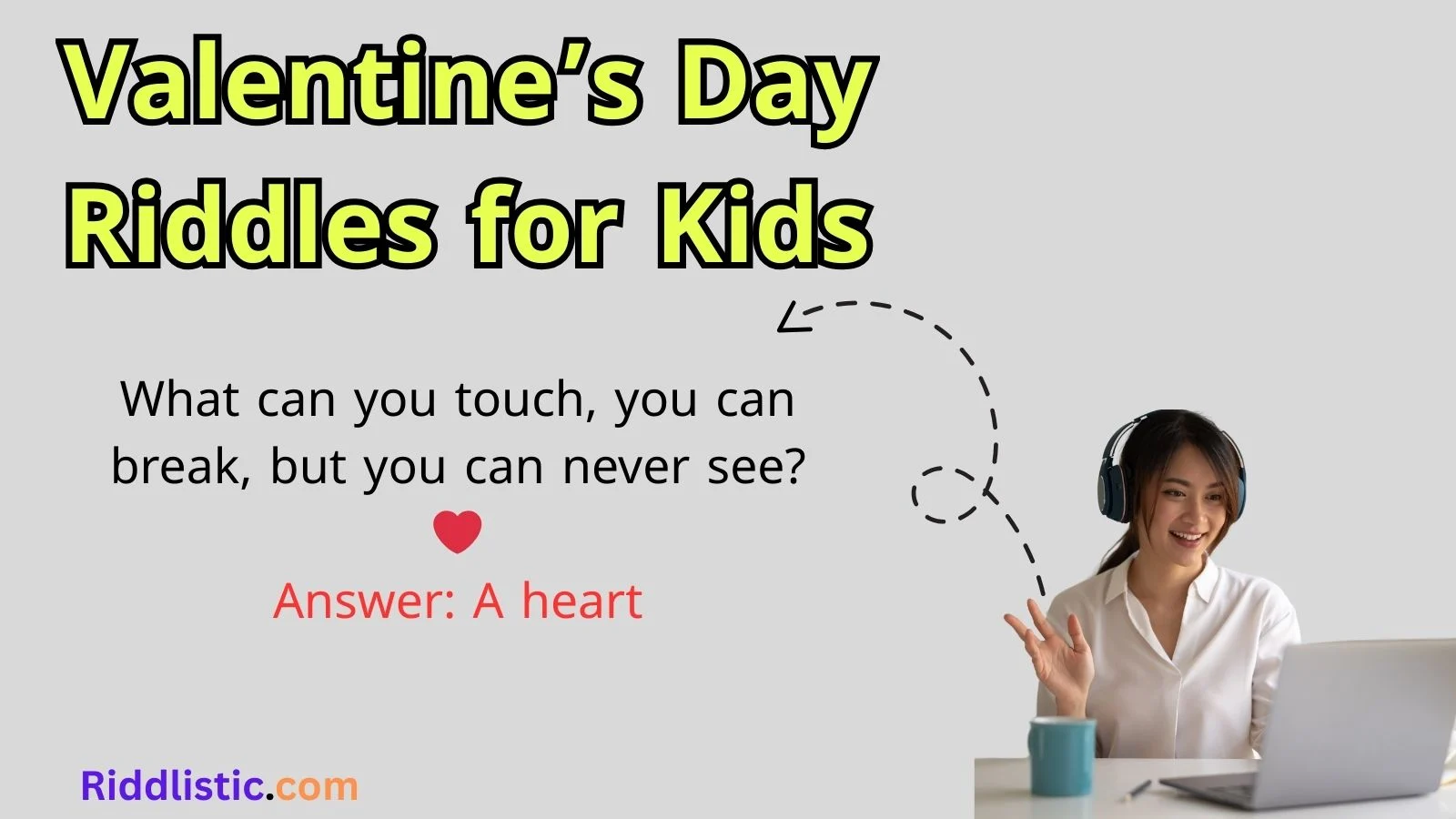 Valentine’s Day Riddles for Kids