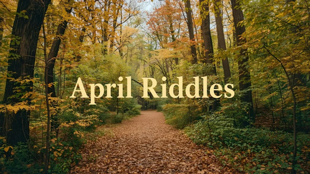 April Riddles Riddles