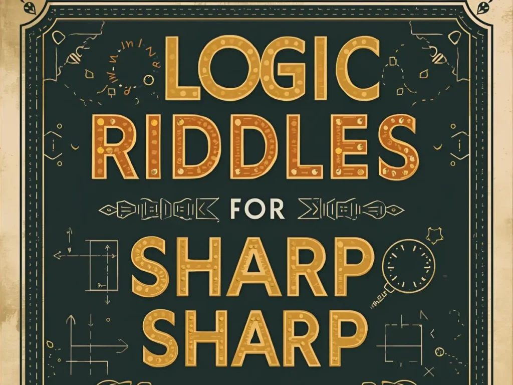 Logic Riddles for Sharp Mechanics